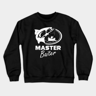 Fishing - Master Baiter Crewneck Sweatshirt